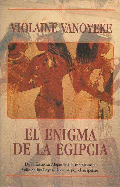 EL ENIGMA DE LA EGIPCIA.