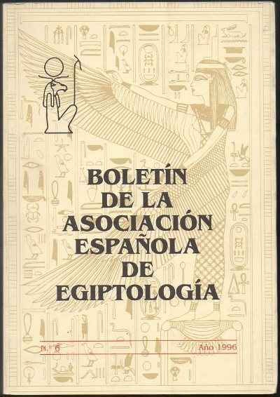 BOLETIN DE LA ASOCIACION ESPAÑOLA DE EGIPTOLOGIA. Nº6.