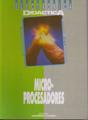 ELECTRONICA DIDACTICA - MICROPROCESADORES.