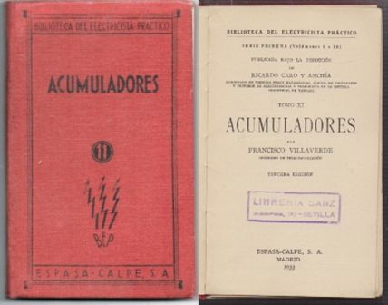 BIBLIOTECA DE ELECTRICIDAD PRACTICO. TOMO XI. ACUMULADORES.