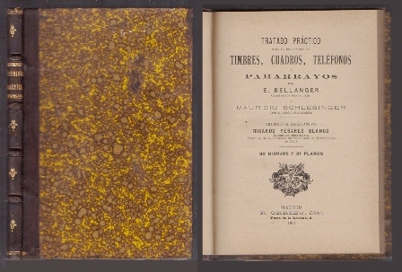 TRATADO PRACTICO PARA LA COLOCACION DE TIMBRES, CUADROS, TELEFONOS Y PARARRAYOS.