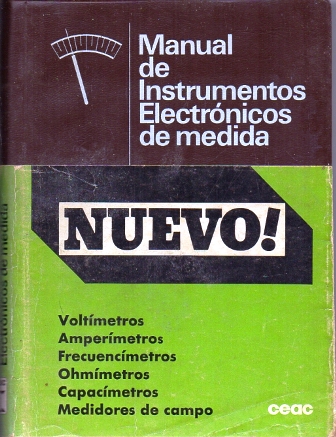 MANUAL DE INSTRUMENTOD ELECTRONICOS DE MEDIDA.