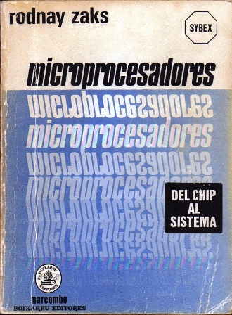 MICROPROCESADORES. DEL CHIP AL SISTEMA.