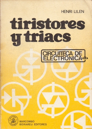 TIRISTORES Y TIACS. CIRCUITECA DE ELECTONICA.