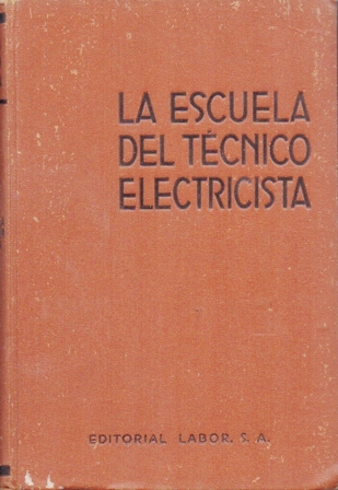 TECNICA DE LA ILUMINACION ELECTRICA TOMO IX.