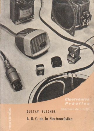 A.B.C. DE LA ELECTROACUSTICA - BIBLIOTECA DE BOLSILLO