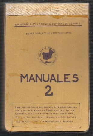 MANUALES 2 - COMPAÑÍA TELEFONICA NACIONAL DE ESPAÑA DEPARTAMENTO DE CONSTRUCCIONES