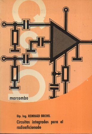 CIRCUITOS INTEGRADOS PARA EL RADIOAFICIONADO