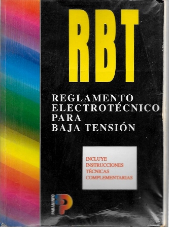 RBT - REGLAMENTO ELECTROTECNICO PARA BAJA TENSION