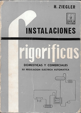 INSTALACIONES FRIGORIFICAS (DOMESTICAS Y COMERCIALES)