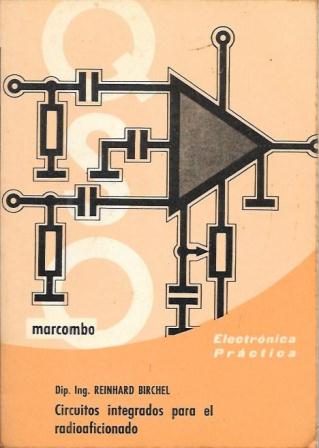 CIRCUITOS INTEGRADOS PARA EL AFICIONADO - ELECTRONICA PRACTICA 54-55