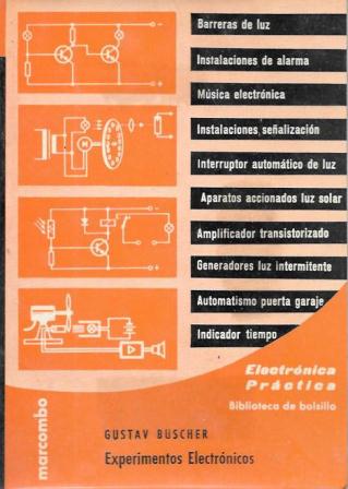 ELECTRONICA PRACTICA BIBLIOTECA DE BOLSILLO - EXPERIMENTO ELECTRONICOS