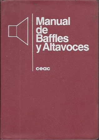 MANUAL DE BAFFLES Y ALTAVOCES - MANUALES CEAC