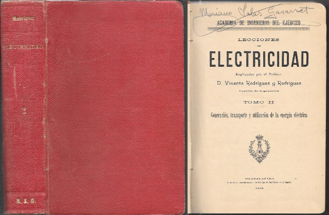 LECCIONES DE ELECTRICIDAD EXPLICADAS POR EL PROFESOR VICENTE RODRIGUEZ Y RODRIGUEZ