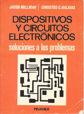DISPOSITIVOS Y CIRCUITOS ELECTRONICOS - SOLUCIONES A LOS PROBLEMAS