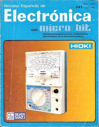 REVISTA ESPAÑOLA DE ELECTRONICA CON MICRO-BIT Nº 341 ABRIL 1983