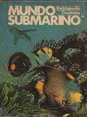 ENCICLOPEDIA COUSTEAU. MUNDO SUBMARINO. 6 TOMOS.