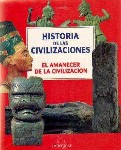HISTORIA DE LAS CIVILIZACIONES. 10 TOMOS.