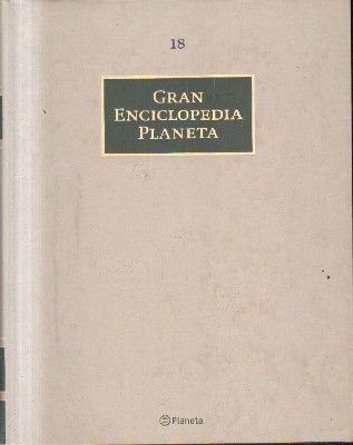 GRAN ENCICLOPEDIA PLANETA.TOMO 18.