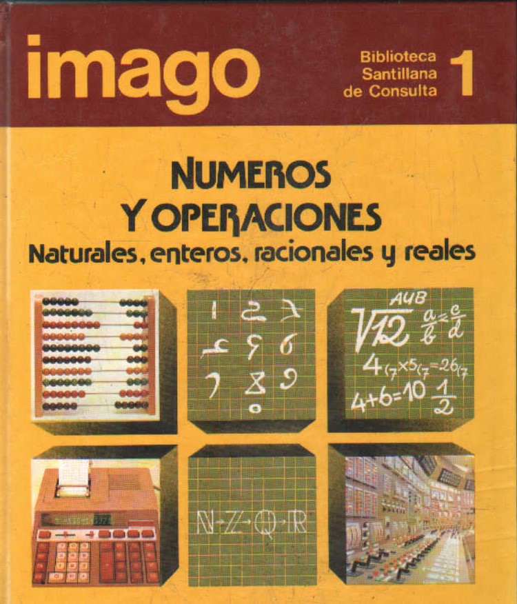 IMAGO. BIBLIOTECA SANTILLANA DE CONSULTA 1: NUMEROS Y OPERACIONES