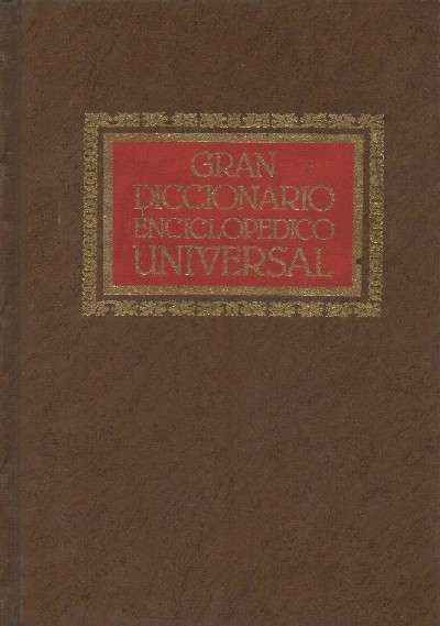 GRAN DICCIONARIO ENCICLOPEDICO UNIVERSAL. 11 TOMOS