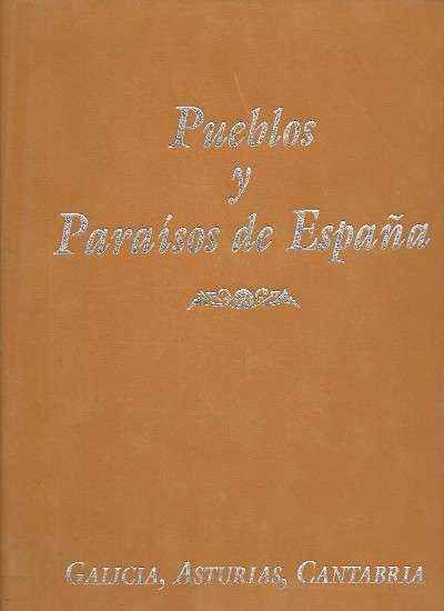 PUEBLOS Y PARAISOS DE ESPAÑA. 6 TOMOS.