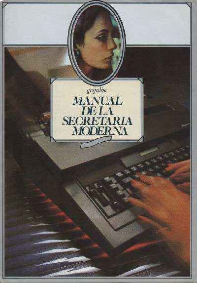 MANUAL DE LA SECRETARIA MODERNA. 3 TOMOS.