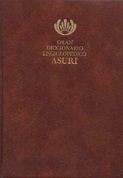 GRAN DICCIONARIO ENCICLOPEDICO ASURI. 11 TOMOS.