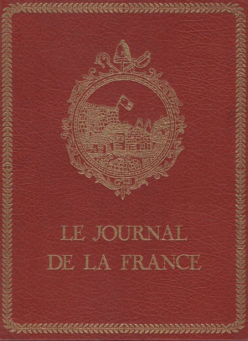 LE JOURNAL DE LA FRANCE. MONARCHIE ET REVOLUTIONS