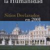 PATRIMONIO DE LA HUMANIDAD Nº 10. SITIOS DECLARADOS EN 2001