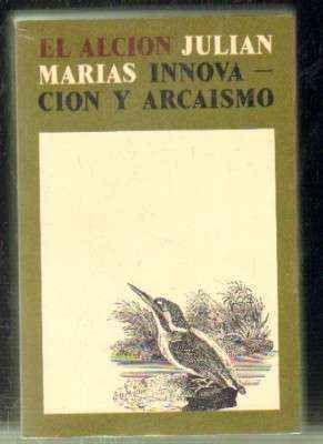 INNOVACIÓN Y ARCAÍSMO