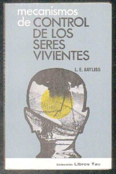 MECANISMOS DE CONTROL DE LOS SERES VIVIENTES.