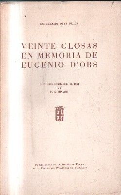 VEINTE GLOSAS EN MEMORIA DE EUGENIO DORS.