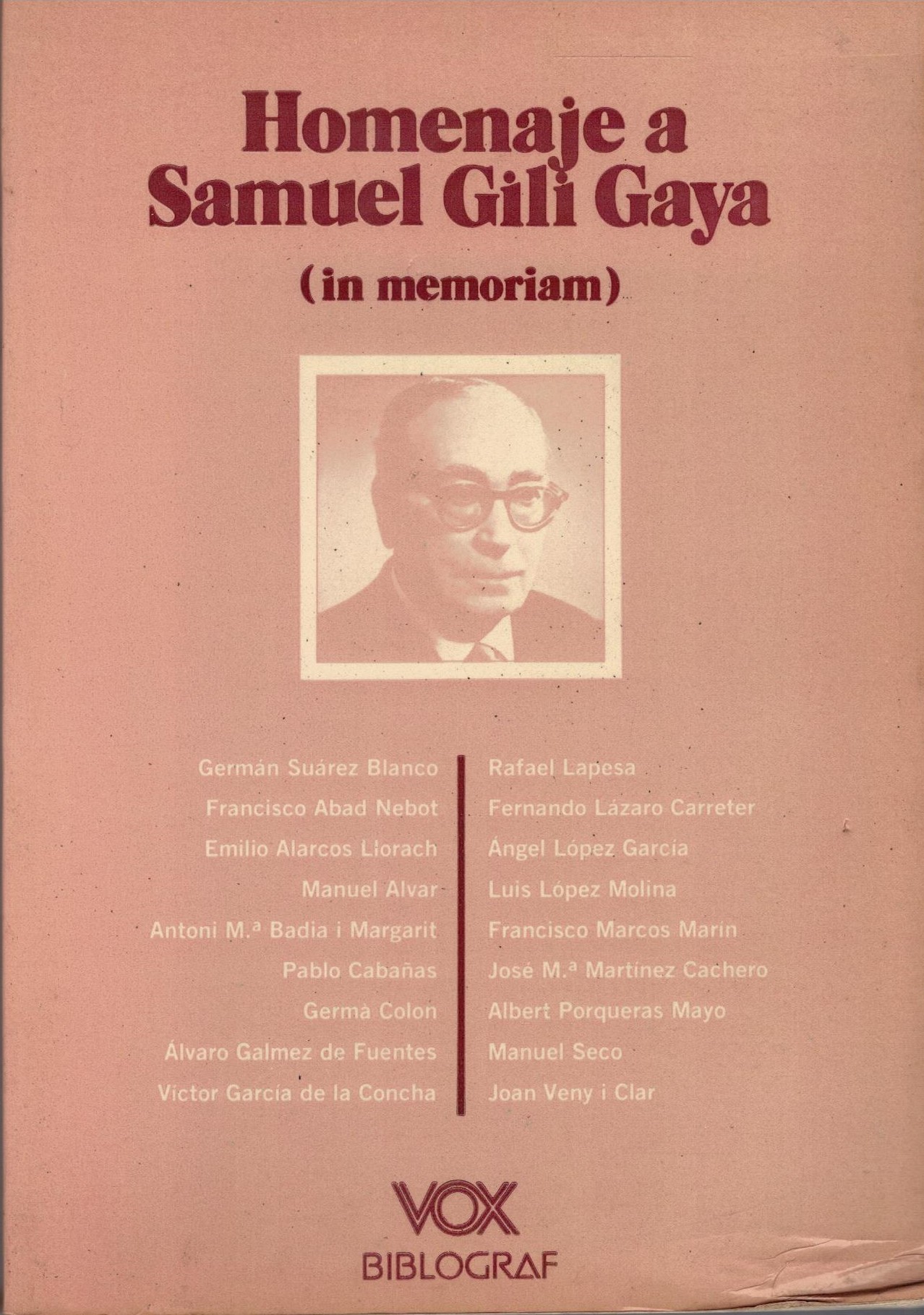 HOMENAJE A SAMUEL GILI GAYA (IN MEMORIAN)
