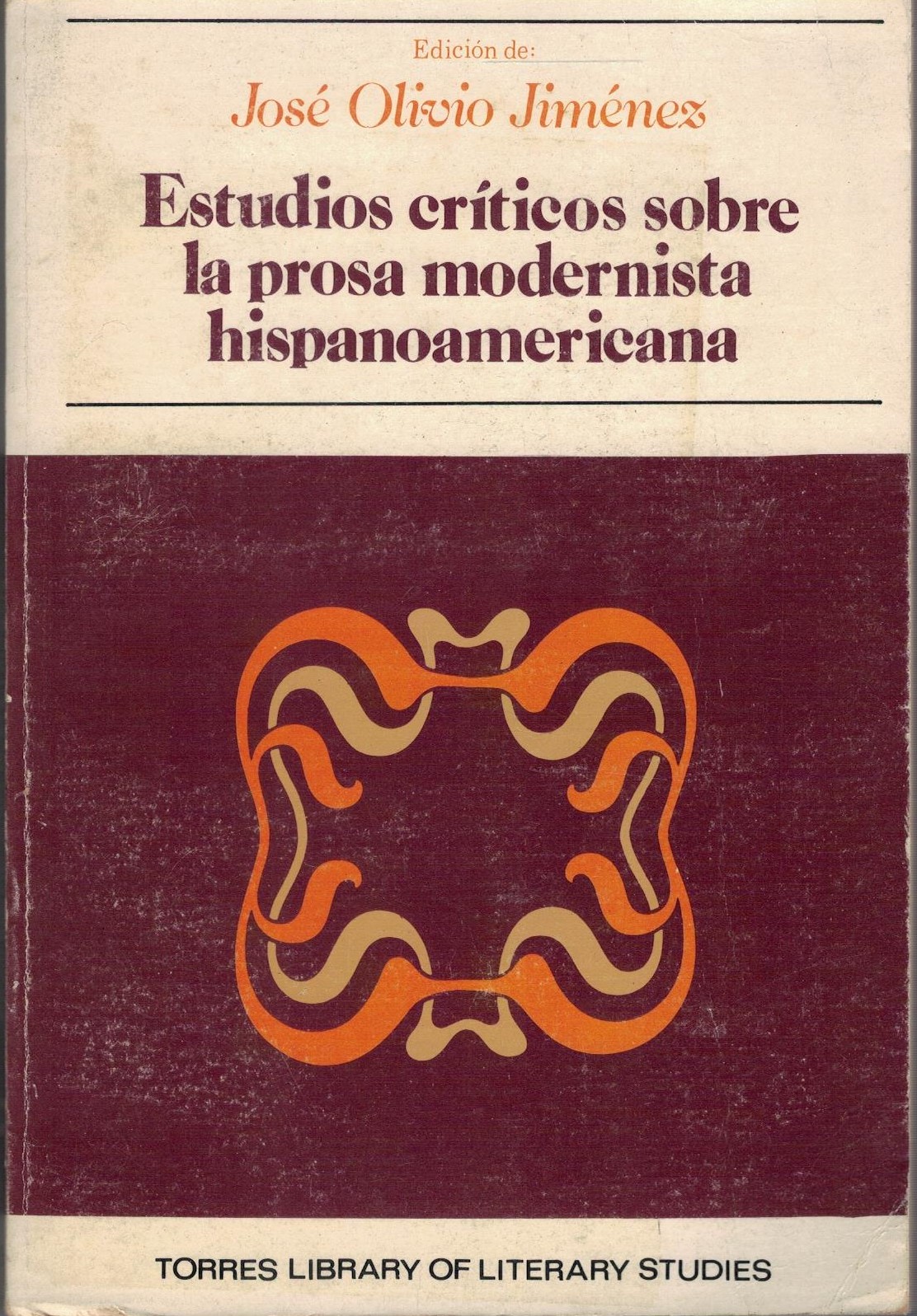 ESTUDIOS CRÍTICOS SOBRE LA PROSA MODERNISTA HISPANOAMERICANA