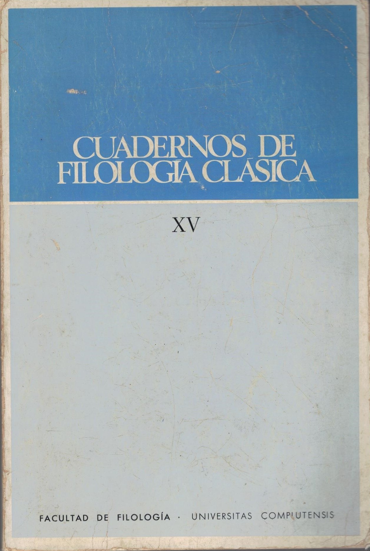 CUADERNOS DE FILOLOGIA CLASICA XV