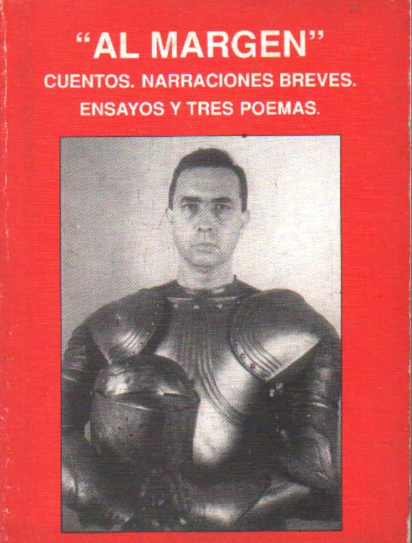 AL MARGEN. CUENTOS, NARRACIONES BREVES, ENSAYOS Y TRES POEMAS