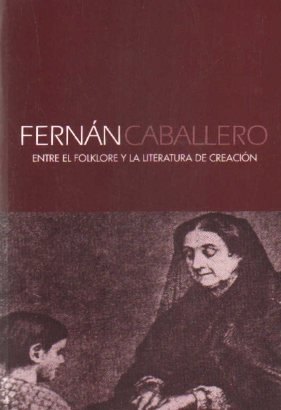 FERNAN CABALLERO, LA COSA Y OTROS ARTÍCULOS DE FE