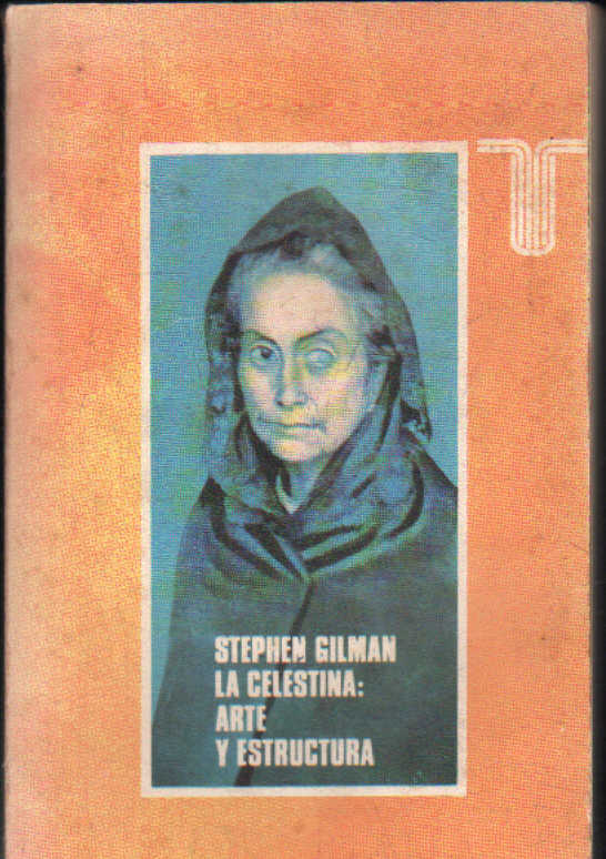 LA CELESTINA: ARTE Y ESTRUCTURA