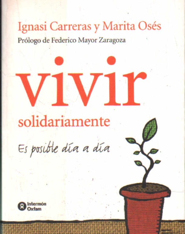 VIVIR SOLIDARIAMENTE ES POSIBLE DÍA A DÍA