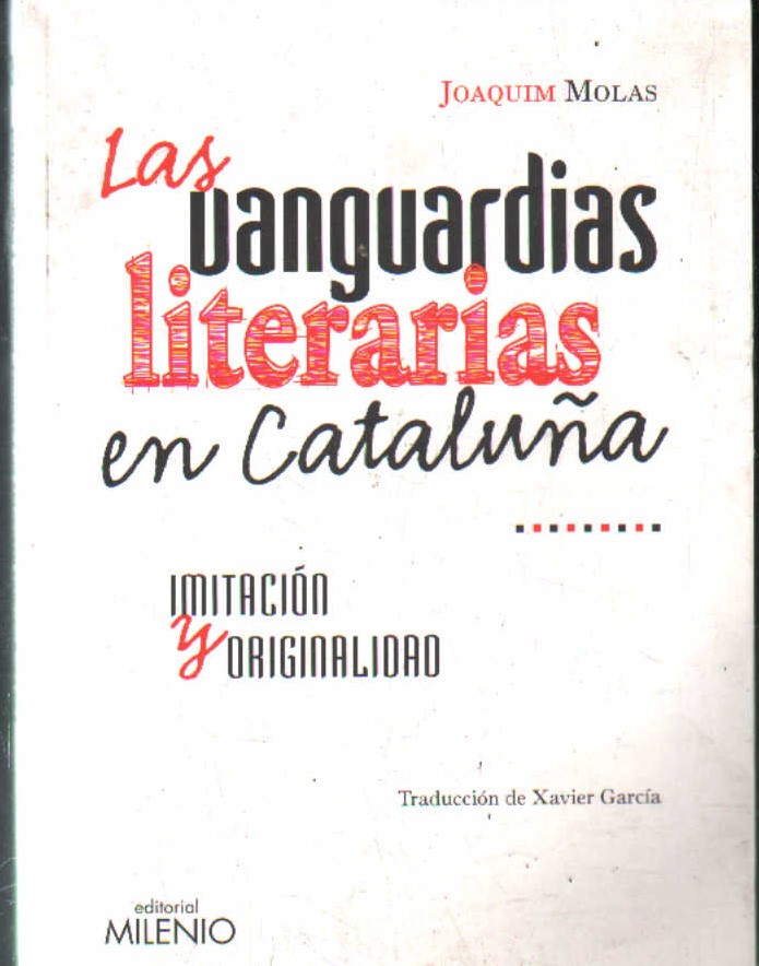 LAS VANGUARDIAS LITERARIAS EN CATALUÑA