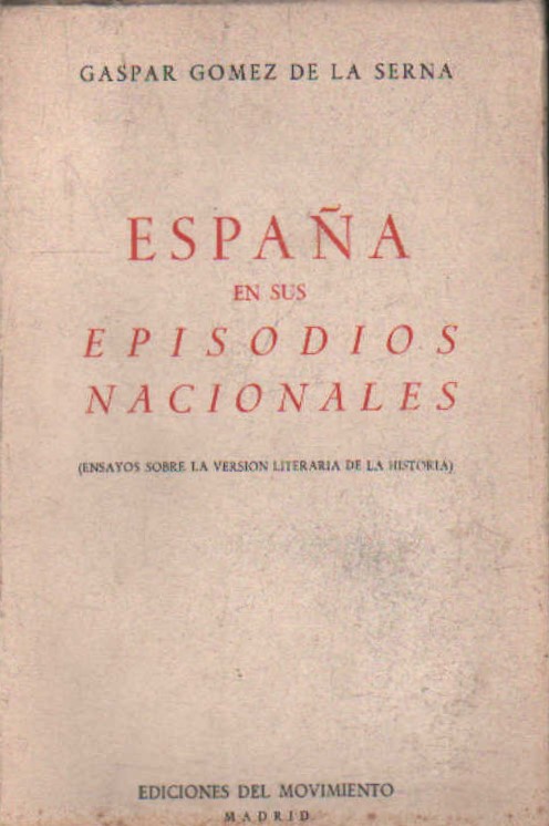 ESPAÑA EN SUS EPISODIOS NACIONALES