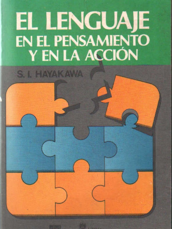 EL LENGUAJE EN EL PENSAMIENTO Y EN LA ACCIÓN