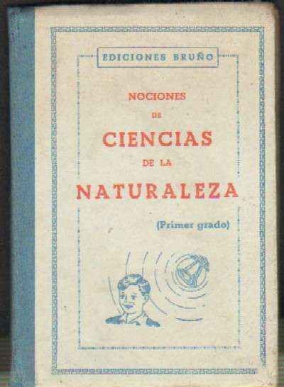 NOCIONES DE CIENCIAS DE LA NATURALEZA PRIMER GRADO