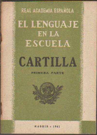 EN LENGUAJE EN LA ESCUELA. CARTILLA. PRIMERA PARTE