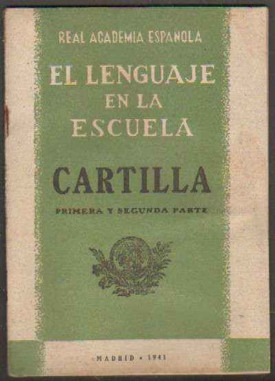 EN LENGUAJE EN LA ESCUELA. CARTILLA. PRIMERA Y SEGUNDA PARTE