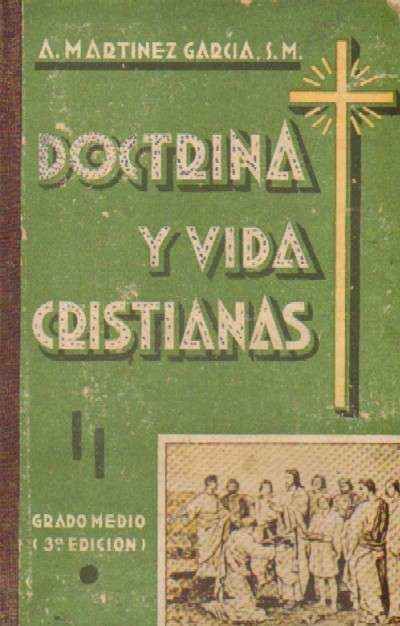 DOCTRINA Y VIDA CRISTIANA. GRADO MEDIO