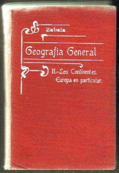 GEOGRAFIA GENERAL II. LAS CINCO PARTES DEL MUNDO Y EUROPA EN PARTICULAR