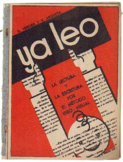 YA LEO. LA LECTURA Y LA ESCRITURA POR EL METODO IDEO-VISUAL