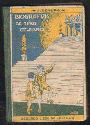 BIOGRAFÍAS DE NIÑOS CÉLEBRES. LIBRO SEGUNDO DE LECTURA